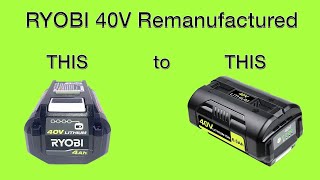 RYOBI 40V Battery Rebuild  Case Swap [upl. by Buiron]