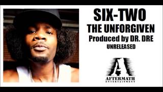 SixTwo  The Unfogiven Produced by Dr Dre 2001 Unreleased [upl. by Mcferren]