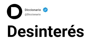 Desinterés Significado En Español [upl. by Lachance270]