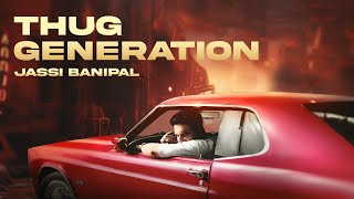 Thug Generation Official Video Jassi Banipal  FameMuzic  New Punjabi Songs 2024 [upl. by Bastien596]