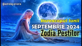 ♓PESTI🌼 Horoscop SEPTEMBRIE 2024 Subtitrat RO 🌼 PISCES SEPTEMBER 2024 HOROSCOPE [upl. by Pirbhai]