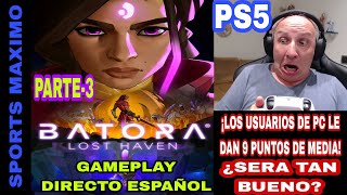 BATORA LOST HAVEN PARTE3 PS5 ¡UNA AVENTURA RPG CON HACK AND SLASH GAMEPLAY DIRECTO ESPAÑOL [upl. by Emyle]