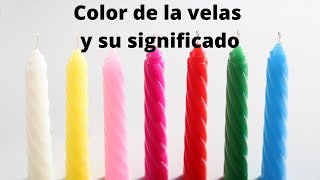 COLOR DE LAS VELAS Y SU SIGNIFICADO [upl. by Femi]