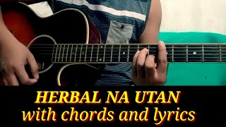 Herbal na utan with chords and lyricsHalamanaguitar tutorial [upl. by Emyaj]