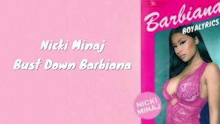 Nicki Minaj  Bust Down Barbiana Lyrics Freestyle [upl. by Maleki139]