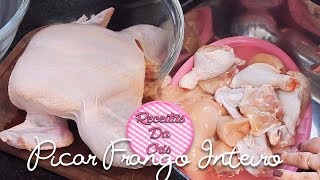 COMO CORTAR FRANGO INTEIRO  RECEITAS DA CRIS [upl. by Leasa]