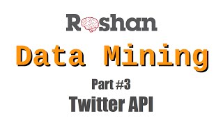 Twitter API  Data Mining 3 [upl. by Aala]