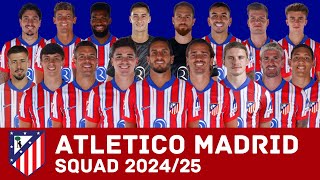 ATLETICO DE MADRID Squad For 202425  Atlético Madrid  FootWorld [upl. by Analaj]