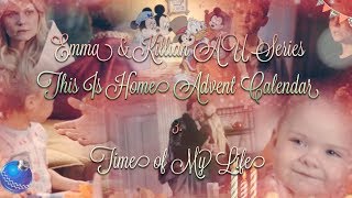 Emma amp Killian AU Series  This Is Home  Advent Calendar  3 Time Of My Life [upl. by Friedberg520]