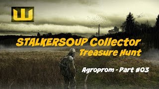 STALKERSOUP Collector  Treasure Hunt  Agroprom 109984 [upl. by Stephenson292]