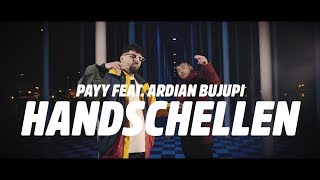 PAYY x ARDIAN BUJUPI  Handschellen Prod by Remoe amp Kostas Karagiozidis  OFFICIAL VIDEO [upl. by Cyndia195]