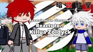 Assassination Classroom Reacts to Killua Zoldyck as their new classmate  Hunter x Hunter [upl. by Adlecirg]