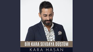 Bir Kara Sevdaya Düştüm [upl. by Lasyrc]