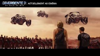 DIVERGENTE 3 AUDELÀ DU MUR  Actuellement au cinéma [upl. by Aldridge]