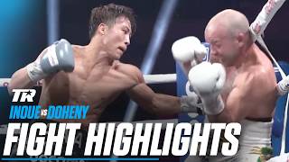 Naoya Inoue Stays Undisputed vs TJ Doheny  FIGHT HIGHLIGHTS [upl. by Llenej]