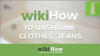 How to Unshrink Clothes Jeans [upl. by Sheldon]