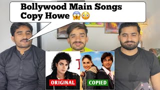 Original Vs Copied Bollywood Songs 3 Songs That We Thought Were Original PAKISTANI REACTION [upl. by Niwle]