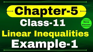 Example 1 Chapter 5 Class 11 Math  Linear Inequalities  CBSE NCERT Class 11 Math Examples [upl. by Hakeem]