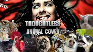 Korn  Thoughtless Animal Cover [upl. by Ellga950]