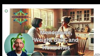 New Research on Menopause Weight Gain and Estrogen  HRT  estrogen metabolismcom Ozempic [upl. by Jasun486]