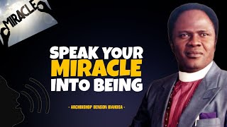 Archbishop Benson Idahosa  How To Speak Your Desired Miracle Into Being [upl. by Edmea]