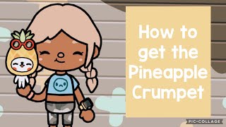 How to get the Pineapple Crumpet in Toca Life  free [upl. by Anirbys137]