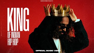 EMIWAY  KING OF INDIAN HIP HOP PROD BY Babz beats  OFFICIAL MUSIC VIDEO  EXPLICIT [upl. by Victoir]