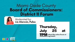 MiamiDade County Board of County Commissioners  Vote Miami 2024 Candidate Forums [upl. by Eiramana]