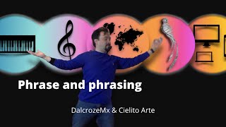 Phrase and phrasing  Music exercise  Dalcroze [upl. by Draned]