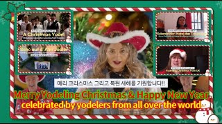 Happy Yodeling Christmas amp New Year celebrated by yodelers from all over the world [upl. by Nairad406]