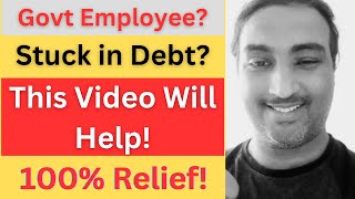 The Ultimate Guide to Settling Personal Loan and Credit Card Debt for Government Employees [upl. by Adlanor]