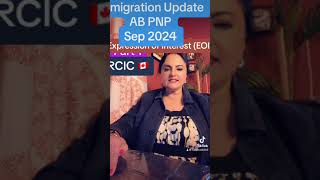 Immigration Update Alberta PNP Sep 2024 [upl. by Eniamraj]