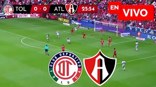 🔴 TOLUCA VAS ATLAS EN VIVO Y EN DIRECTO  LIGA MX APERTURA 2024 [upl. by Enuj]