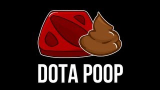 DOTA POOP 4 [upl. by Apfelstadt]