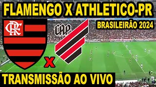 FLAMENGO X ATHLETICOPR AO VIVO DIRETO DO MARACANÃ  CAMPEONATO BRASILEIRO 2024 [upl. by Allehc]