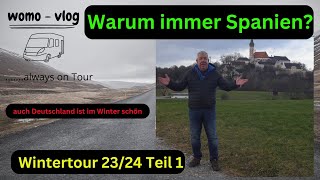 Wohnmobil Wintertour es muss nicht immer Überwintern in Spanien sein Camping vlog [upl. by Tenner819]