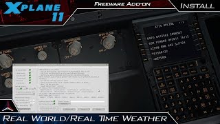 X Plane 11  Real Time Real World Weather Plugin Installation and Demo [upl. by Sternick257]