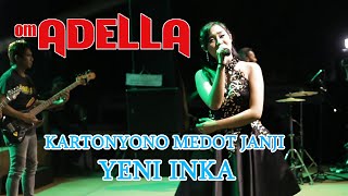 KARTONYONO MEDOT JANJI  YENI INKA  ADELLA  DIANA RIA TEMANGGUNG [upl. by Monahan309]