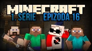 Minecraft  E16  1 Série  s Barneym Wolfem a Strikem [upl. by Rehptsirhc]