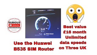 DuBEnG INTERNET SPEED PROBLEMS FIXED Huawei b535232 4GLTE Router £16 4G SIM Unlimited Data Three [upl. by Ahsema414]