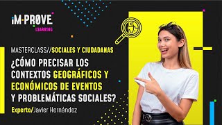 ¿Cómo precisar los contextos geográficos y económicos de eventos y problemáticas sociales [upl. by Chapin]