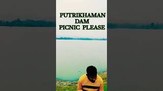 putrikhaman dam picnic place newstatus shortsviral reels 2024shorts virelvideo youtub [upl. by Arundell]