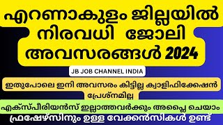 Ernakulam latest job vacancy 2024 July  kochi job vacancy latest [upl. by Merill]