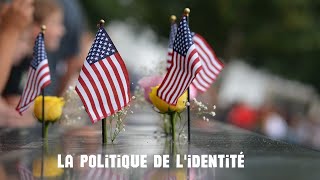 USA la politique de lidentité [upl. by Boyt]