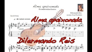 𝓐𝓵𝓶𝓪 𝓪𝓹𝓪𝓲𝔁𝓸𝓷𝓪𝓭𝓪 de Dilermando Reis para violão clássico [upl. by Subak]