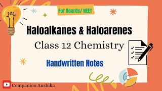 Haloalkanes amp Haloarenes Class 12 Chemistry Handwritten Notes [upl. by Robb102]