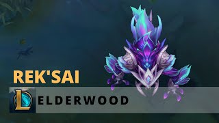 Elderwood RekSai  League of Legends [upl. by Ail864]