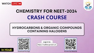 Chemistry For NEET2024 Hydrocarbons amp Organic Compounds Containing Halogens  Brijesh Kumar Hindi [upl. by Serene723]