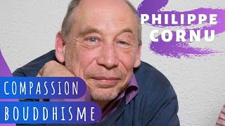 Partage avec Philippe Cornu  Bouddhisme et compassion [upl. by Erine]