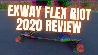 Exway Flex Riot Electric Skateboard Review 2020  Part 1 [upl. by Catarina474]